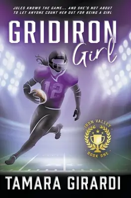 Gridiron Girl: una novela deportiva contemporánea para adolescentes - Gridiron Girl: a YA Contemporary Sports Novel