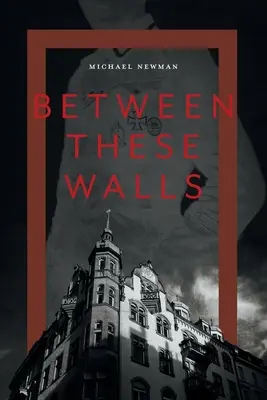 Entre estas paredes - Between These Walls