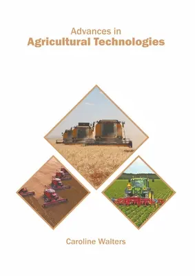 Avances en tecnologías agrícolas - Advances in Agricultural Technologies