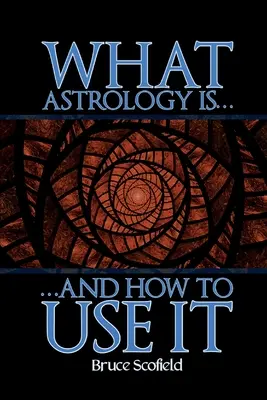 Qué es la astrología y cómo utilizarla - What Astrology is and How to Use it