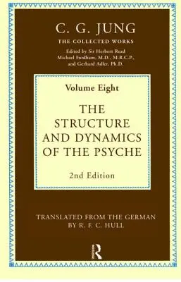 Estructura y dinámica de la psique - The Structure and Dynamics of the Psyche