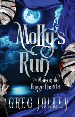 La huida de Molly: Segundo libro del Cuarteto de la Maison de Danse - Molly's Run: Book Two of the Maison de Danse Quartet