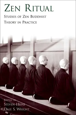 Ritual zen: Estudios de la teoría budista zen en la práctica - Zen Ritual: Studies of Zen Buddhist Theory in Practice