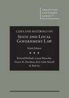 Cases and Materials on State and Local Government Law (Casos y materiales de derecho estatal y local) - Cases and Materials on State and Local Government Law