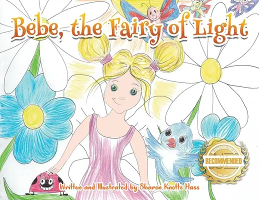 Bebe, el hada de la luz - Bebe, the Fairy of Light