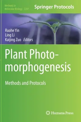Fotomorfogénesis vegetal: Métodos y protocolos - Plant Photomorphogenesis: Methods and Protocols
