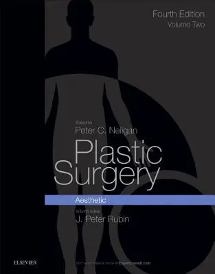 Cirugía Plástica: Volumen 2: Cirugía estética - Plastic Surgery: Volume 2: Aesthetic Surgery