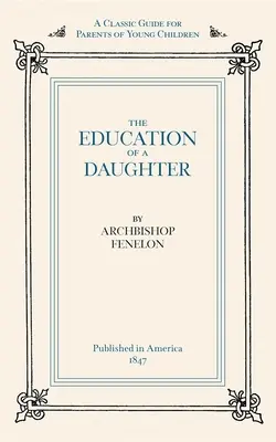 La educación de una hija - Education of a Daughter