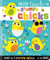 Nunca toques a las chicas gruñonas - Never Touch the Grumpy Chicks