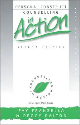 El asesoramiento sobre construcción personal en acción - Personal Construct Counselling in Action