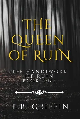 La Reina de la Ruina - The Queen of Ruin