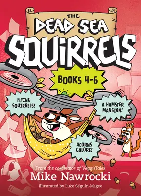 Paquete de 3 Ardillas del Mar Muerto Libros 4-6: ¡Ardilla en Peligro! / Árboles en apuros / Ardillas chifladas - The Dead Sea Squirrels 3-Pack Books 4-6: Squirrelnapped! / Tree-Mendous Trouble / Whirly Squirrelies