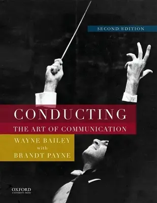 Dirección de orquesta: El arte de la comunicación - Conducting: The Art of Communication