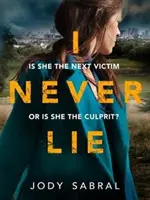 Nunca miento - Un thriller psicológico que le mantendrá en vilo - I Never Lie - A compelling psychological thriller that will keep you on the edge of your seat