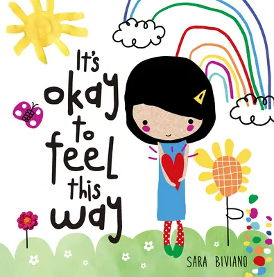 Está bien sentirse así - It's Okay to Feel This Way