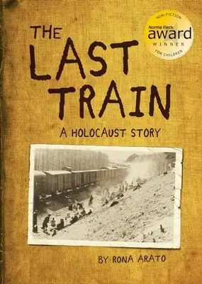 El último tren: Una historia del Holocausto - The Last Train: A Holocaust Story