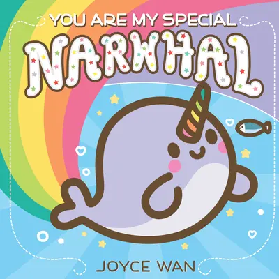 Eres mi narval especial - You Are My Special Narwhal