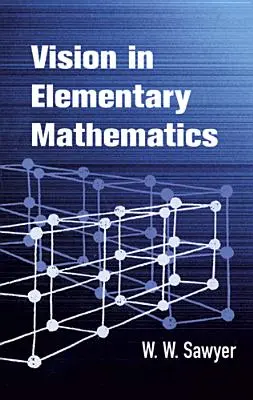 Visión en matemáticas elementales - Vision in Elementary Mathematics