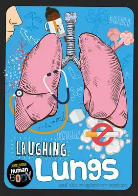 Pulmones que ríen - Laughing Lungs