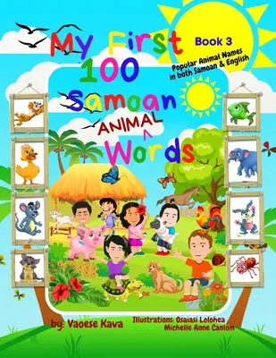 Mis 100 primeras palabras sobre animales samoanos - Libro 3 - My First 100 Samoan Animal Words - Book 3