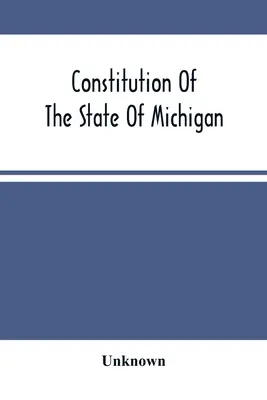 Constitución del Estado de Michigan - Constitution Of The State Of Michigan