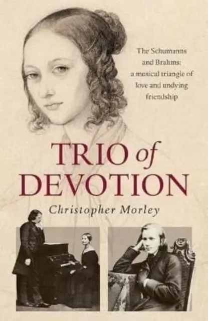 Trío de devoción - Los Schumann y Brahms: Un triángulo musical de amor y amistad eterna - Trio of Devotion - The Schumanns and Brahms: A Musical Triangle of Love and Undying Friendship