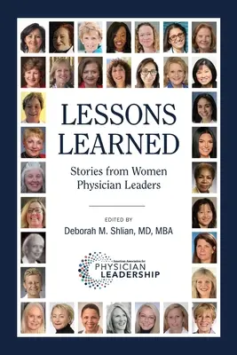 Lecciones aprendidas: Historias de mujeres médicas líderes - Lessons Learned: Stories from Women Physician Leaders