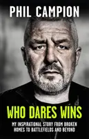 Quién se atreve gana - La secuela de BORN FEARLESS, el bestseller del Sunday Times - Who Dares Wins - The sequel to BORN FEARLESS, the Sunday Times bestseller