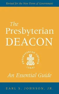 El diácono presbiteriano - The Presbyterian Deacon