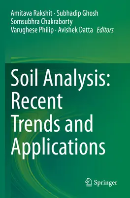 Análisis del suelo: Tendencias recientes y aplicaciones - Soil Analysis: Recent Trends and Applications