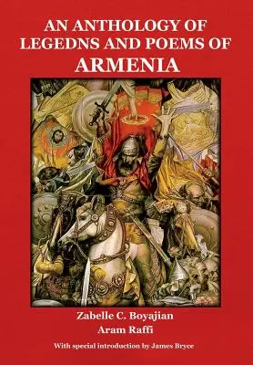 Antología de leyendas y poemas de Armenia - An Anthology of Legends and Poems of Armenia