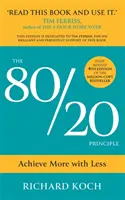 Principio 80/20 - Conseguir más con menos: LA NUEVA EDICIÓN 2022 DEL BESTSELLER CLÁSICO - 80/20 Principle - Achieve More with Less: THE NEW 2022 EDITION OF THE CLASSIC BESTSELLER