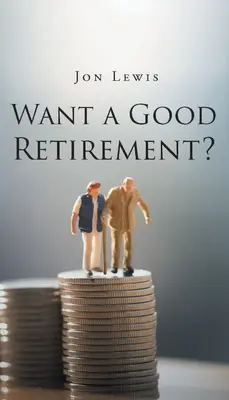 ¿Quieres una buena jubilación? - Want a Good Retirement?