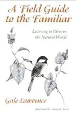 Guía de campo de lo familiar: Veinte años de fotografía en las islas Shoals - A Field Guide to the Familiar: Twenty Years of Photography on the Isles of Shoals