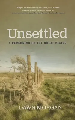 Unsettled: Un ajuste de cuentas en las Grandes Llanuras - Unsettled: A Reckoning on the Great Plains