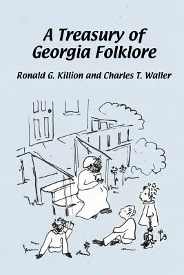 Tesoro del folclore de Georgia - A Treasury of Georgia Folklore