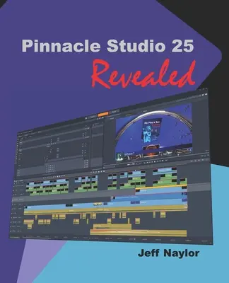 Pinnacle Studio 25 al descubierto - Pinnacle Studio 25 Revealed