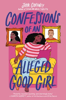 Confesiones de una supuesta niña buena - Confessions of an Alleged Good Girl