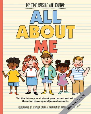 Todo sobre mí Diario de arte: Registra tu historia a través de proyectos artísticos creativos, sugerencias y actividades - All about Me! Art Journal: Record Your Story Through Creative Art Projects, Prompts, and Activities