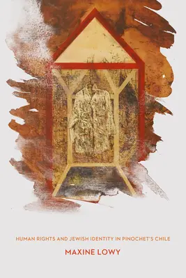 Memoria latente: Derechos humanos e identidad judía en Chile - Latent Memory: Human Rights and Jewish Identity in Chile