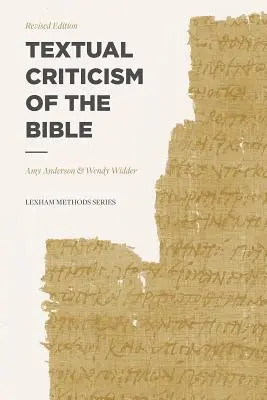 Crítica textual de la Biblia: Edición revisada - Textual Criticism of the Bible: Revised Edition