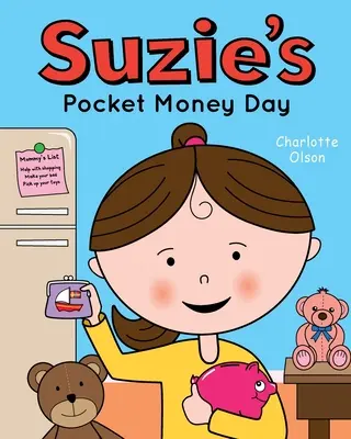 El día del dinero de bolsillo de Suzie - Suzie's Pocket Money Day