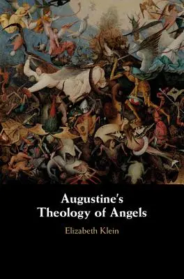 La teología de los ángeles de Agustín - Augustine's Theology of Angels