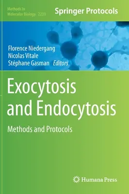 Exocitosis y endocitosis: Métodos y protocolos - Exocytosis and Endocytosis: Methods and Protocols