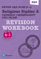 Pearson REVISE AQA GCSE (9-1) Religious Studies Catholic Christianity & Islam Revision Workbook (en inglés) - Pearson REVISE AQA GCSE (9-1) Religious Studies Catholic Christianity & Islam Revision Workbook