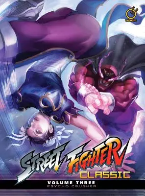 Street Fighter Classic Volumen 3: Psycho Crusher - Street Fighter Classic Volume 3: Psycho Crusher