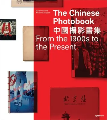 El Fotolibro Chino: De 1900 a nuestros días - The Chinese Photobook: From the 1900s to the Present