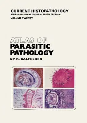 Atlas de patología parasitaria - Atlas of Parasitic Pathology