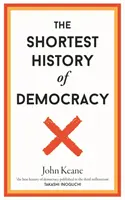 La historia más corta de la democracia - Shortest History of Democracy