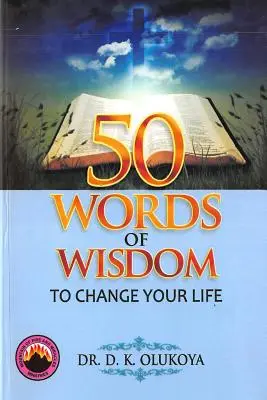 50 Palabras de Sabiduría para Cambiar tu Vida - 50 Words of Wisdom to Change your Life